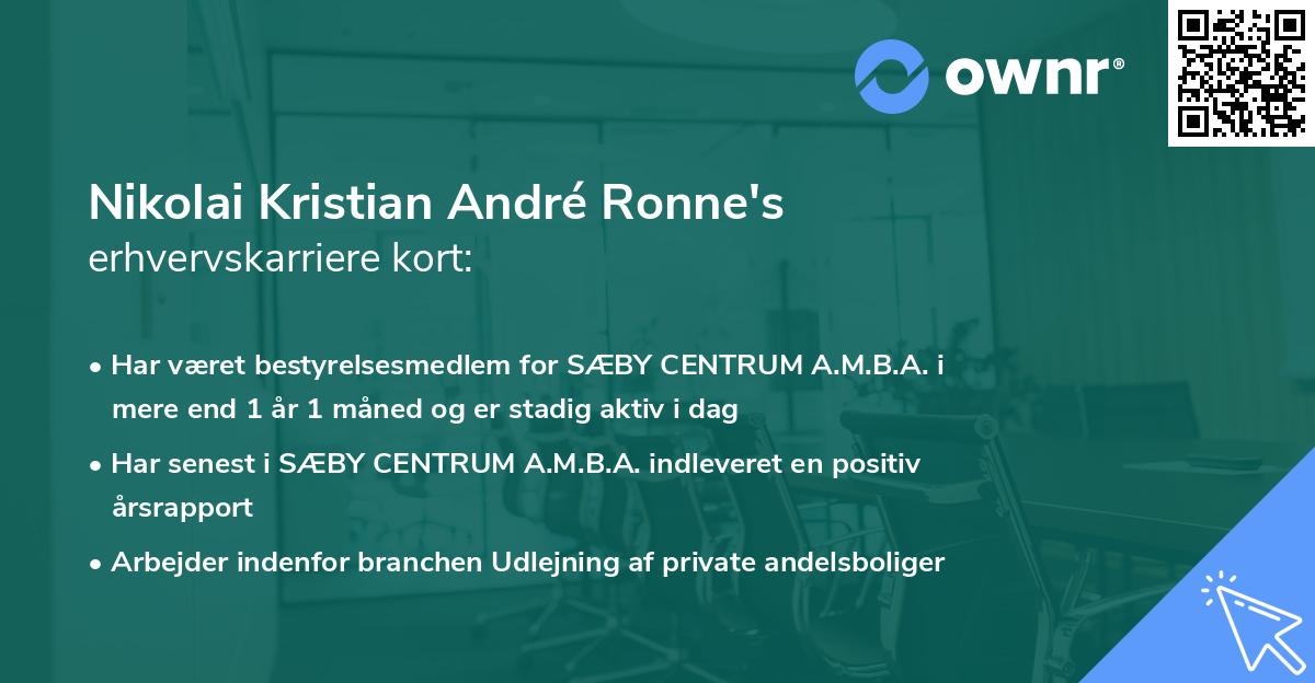 Nikolai Kristian André Ronne's erhvervskarriere kort