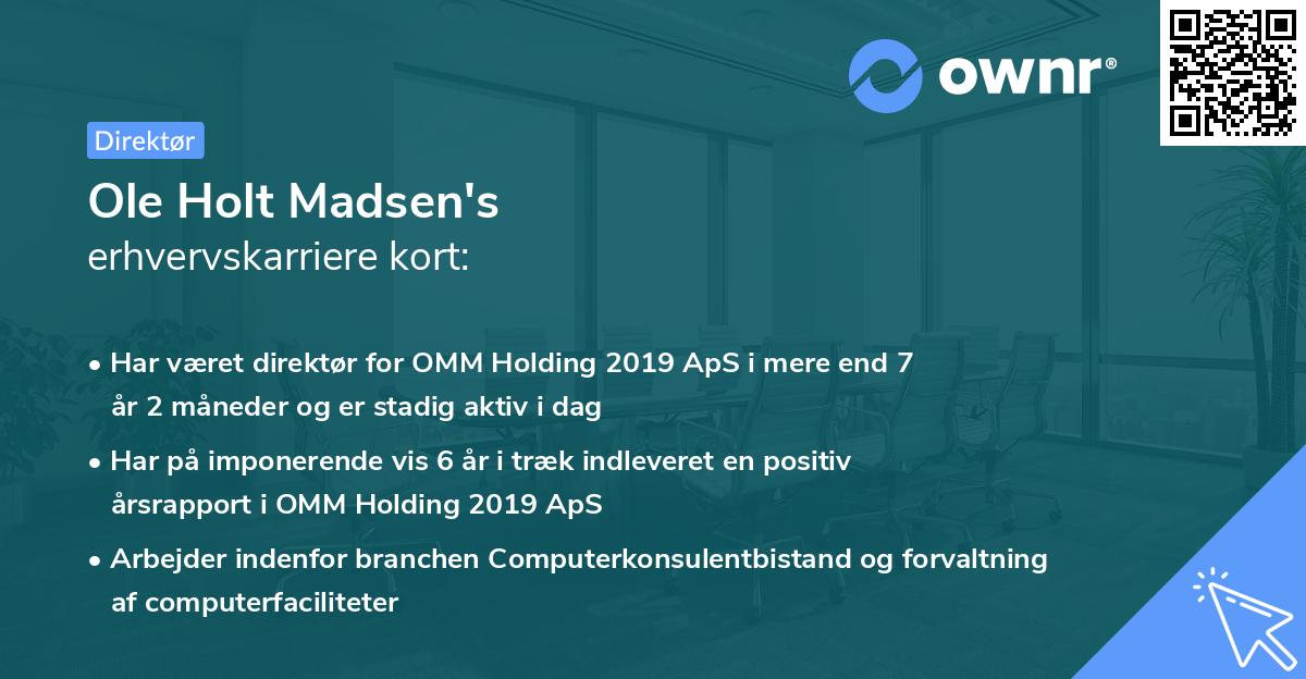 Ole Holt Madsen's erhvervskarriere kort