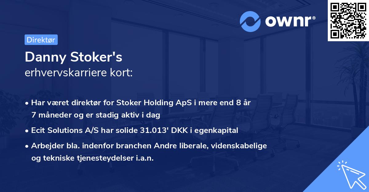 Danny Stoker's erhvervskarriere kort