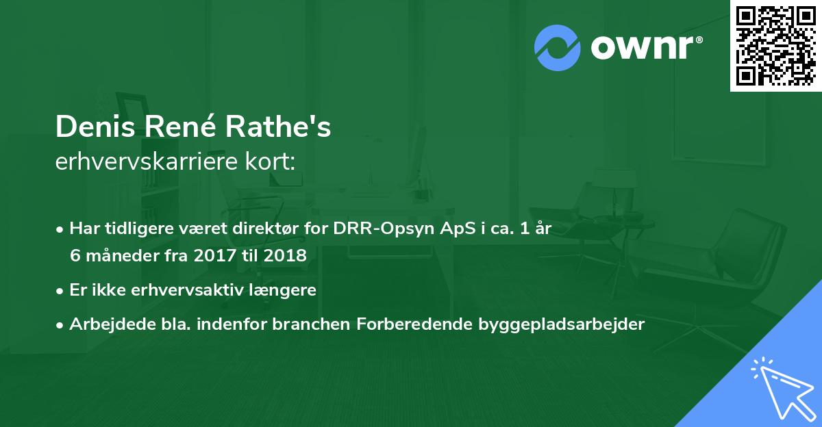 Denis René Rathe's erhvervskarriere kort