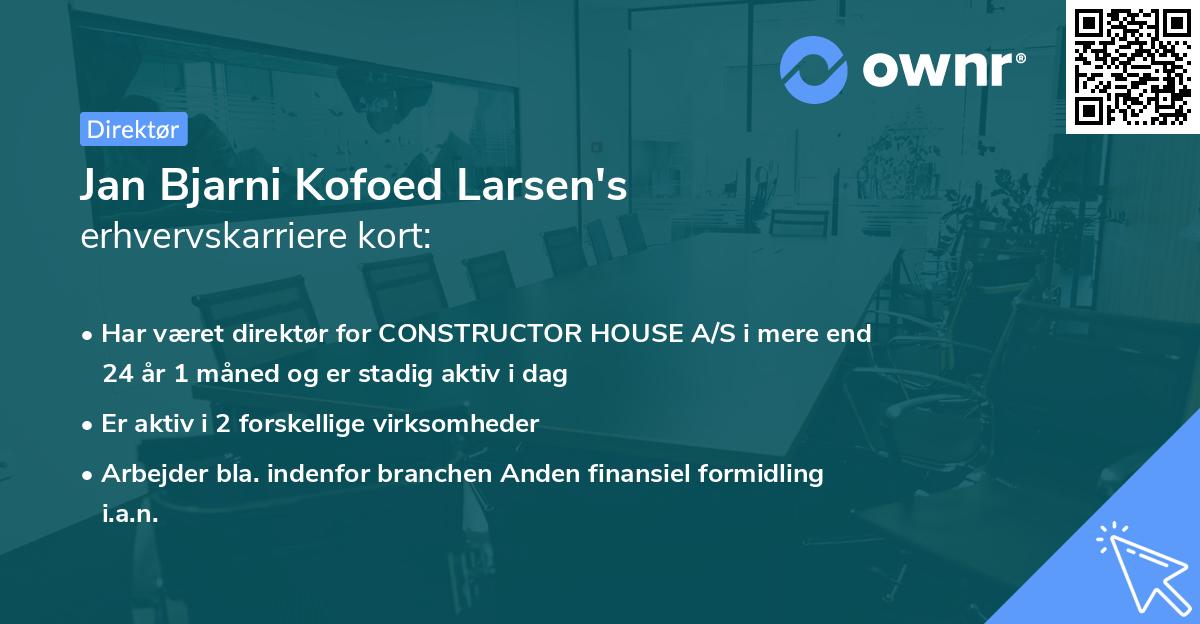 Jan Bjarni Kofoed Larsen's erhvervskarriere kort