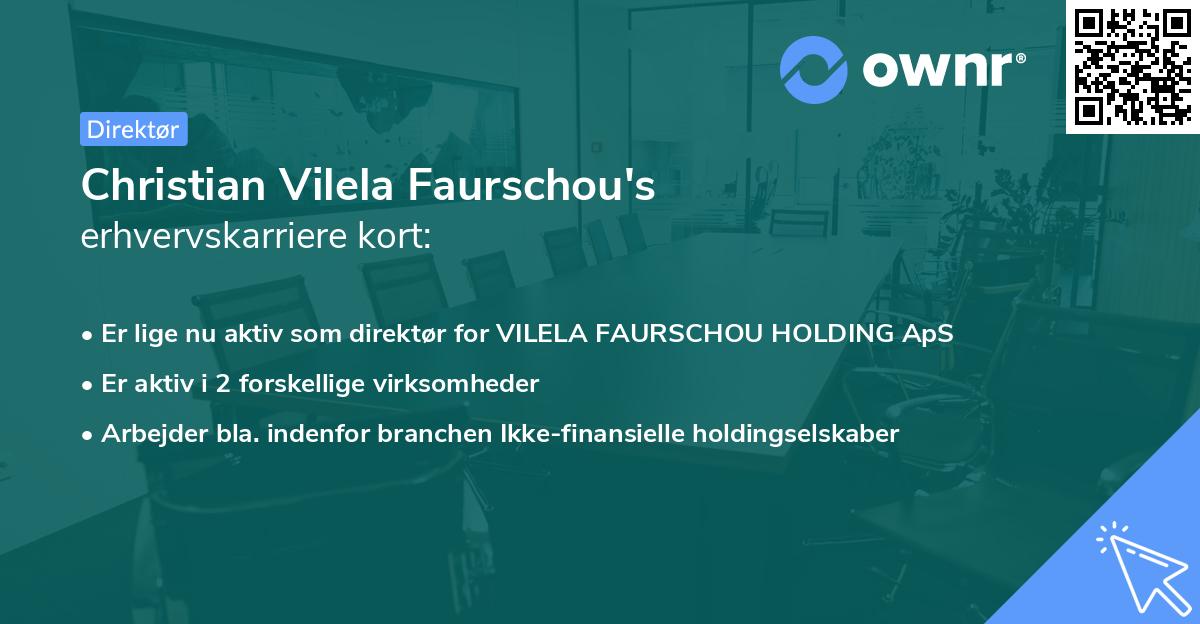 Christian Vilela Faurschou's erhvervskarriere kort