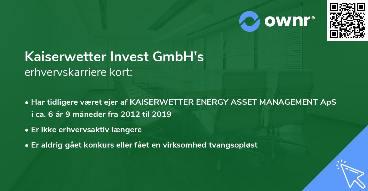 Kaiserwetter Invest GmbH's erhvervskarriere kort