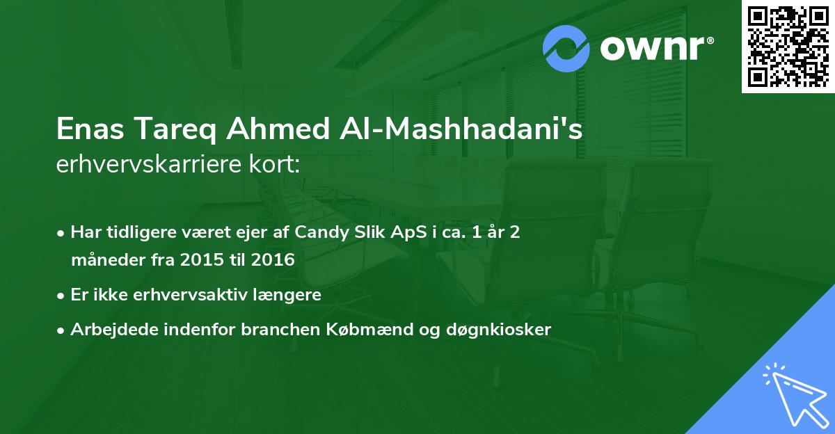 Enas Tareq Ahmed Al-Mashhadani's erhvervskarriere kort