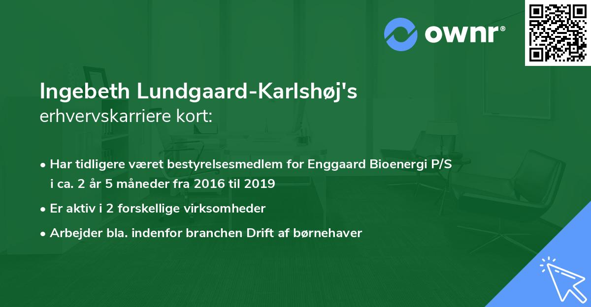 Ingebeth Lundgaard-Karlshøj's erhvervskarriere kort