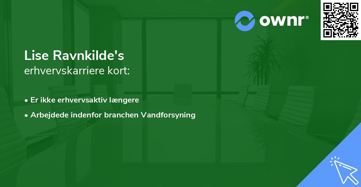Lise Ravnkilde's erhvervskarriere kort
