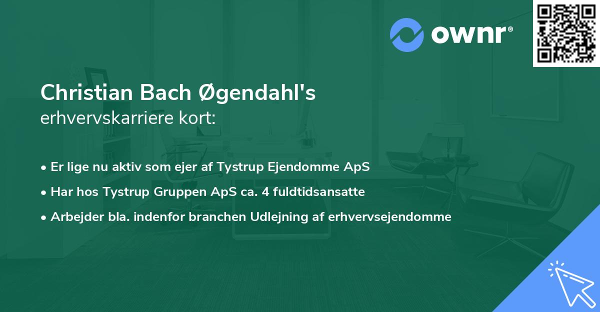 Christian Bach Øgendahl's erhvervskarriere kort