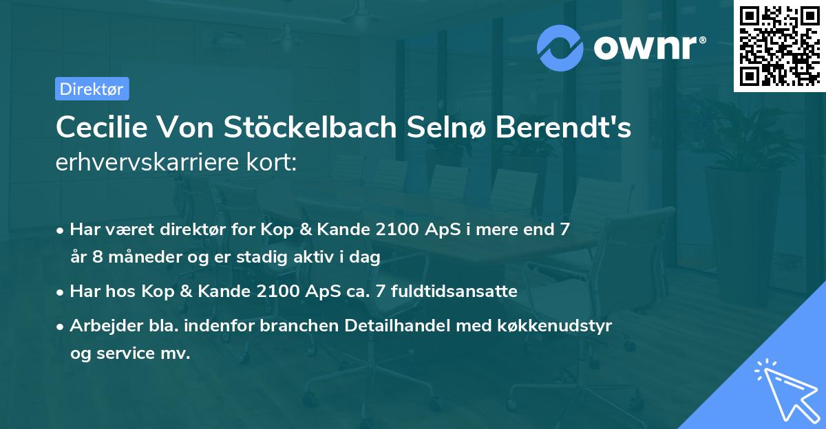 Cecilie Von Stöckelbach Selnø Berendt's erhvervskarriere kort
