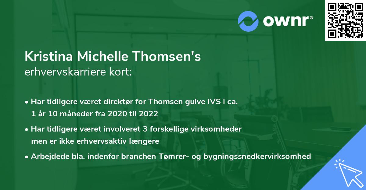 Kristina Michelle Thomsen's erhvervskarriere kort