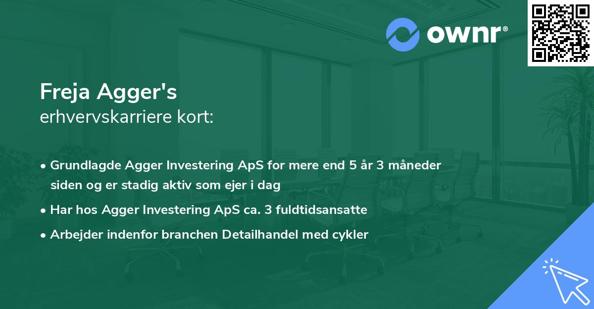 Freja Agger's erhvervskarriere kort