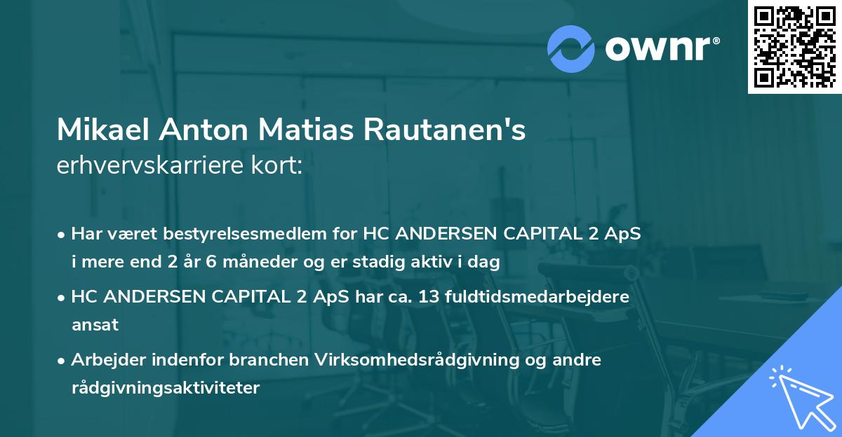 Mikael Anton Matias Rautanen's erhvervskarriere kort