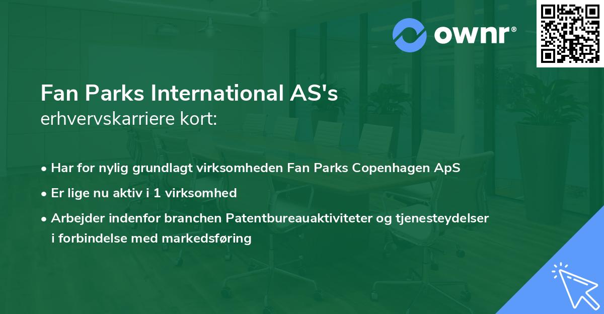 Fan Parks International AS's erhvervskarriere kort