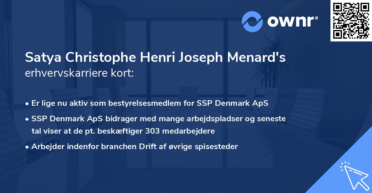 Satya Christophe Henri Joseph Menard's erhvervskarriere kort