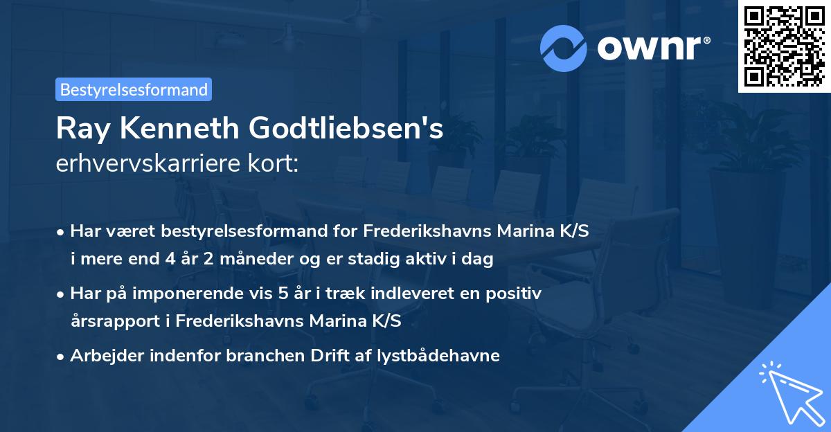 Ray Kenneth Godtliebsen's erhvervskarriere kort