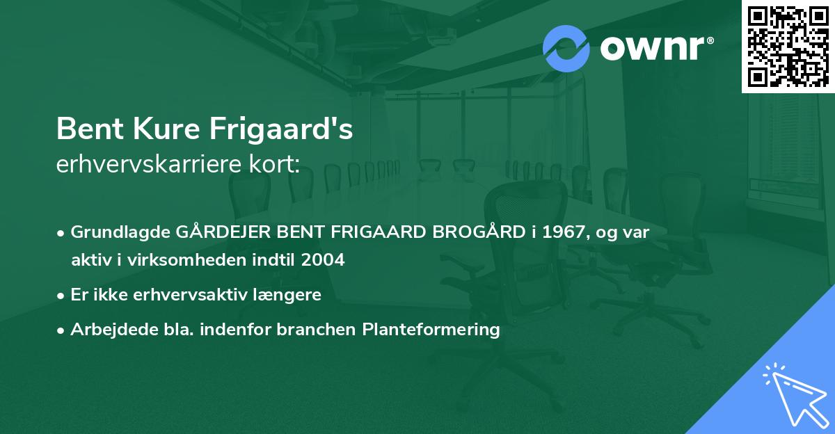 Bent Kure Frigaard's erhvervskarriere kort