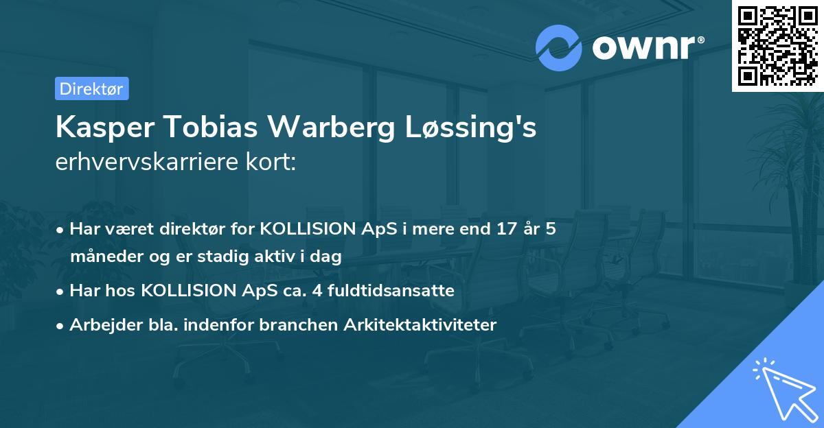 Kasper Tobias Warberg Løssing's erhvervskarriere kort
