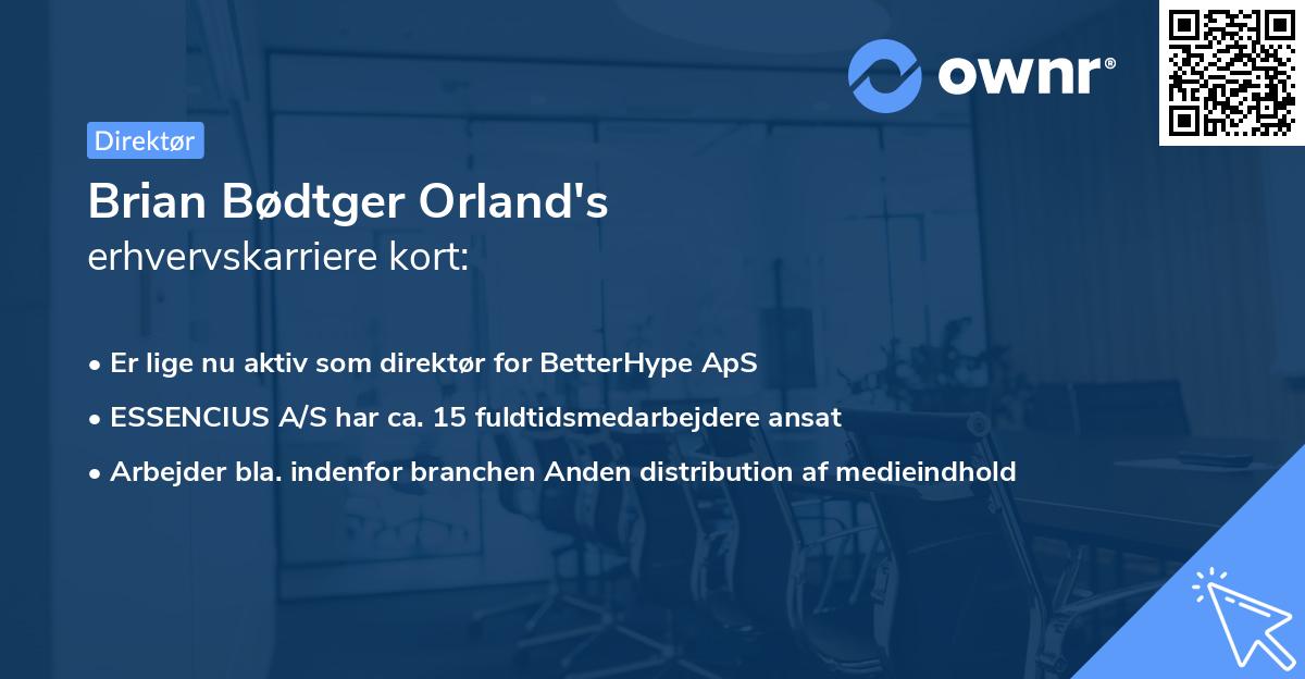 Brian Bødtger Orland's erhvervskarriere kort