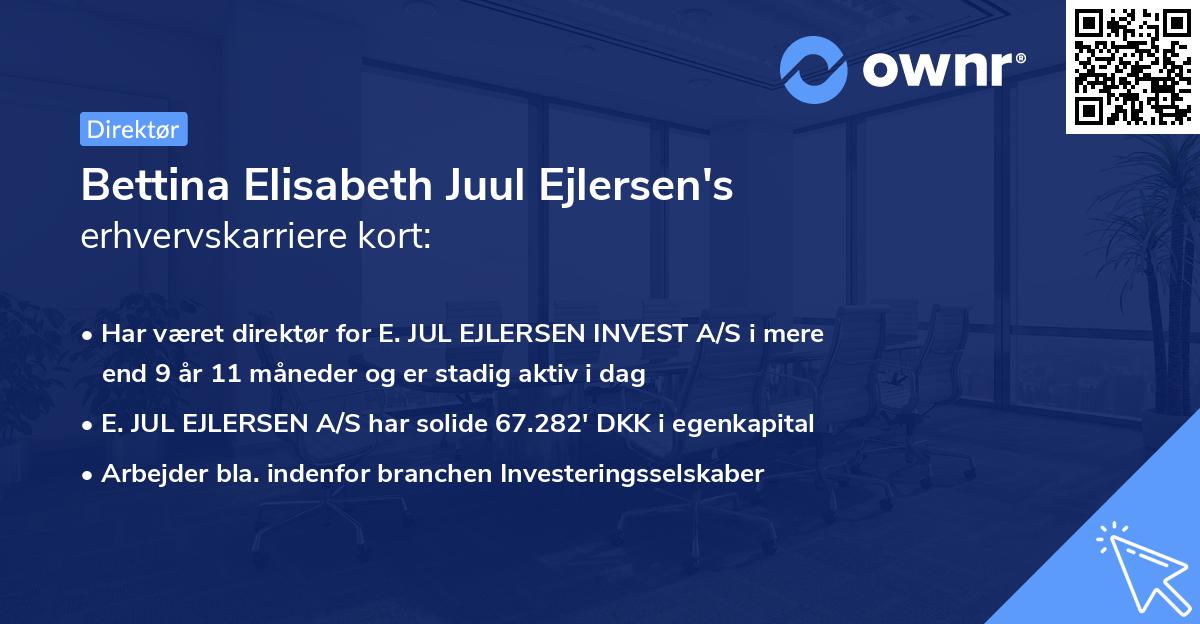 Bettina Elisabeth Juul Ejlersen's erhvervskarriere kort