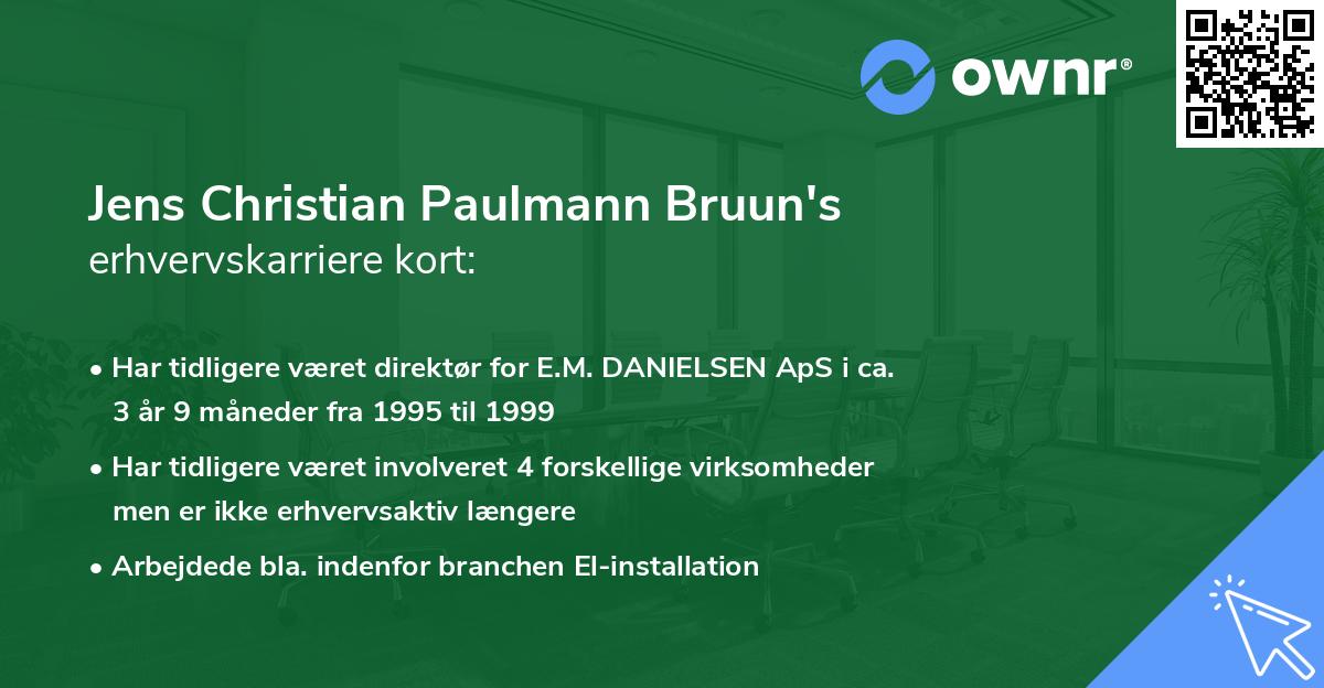 Jens Christian Paulmann Bruun's erhvervskarriere kort