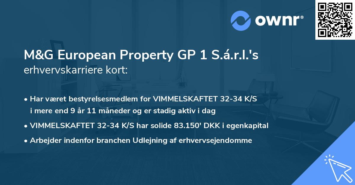 M&G European Property GP 1 S.á.r.l.'s erhvervskarriere kort