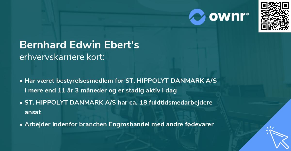 Bernhard Edwin Ebert's erhvervskarriere kort