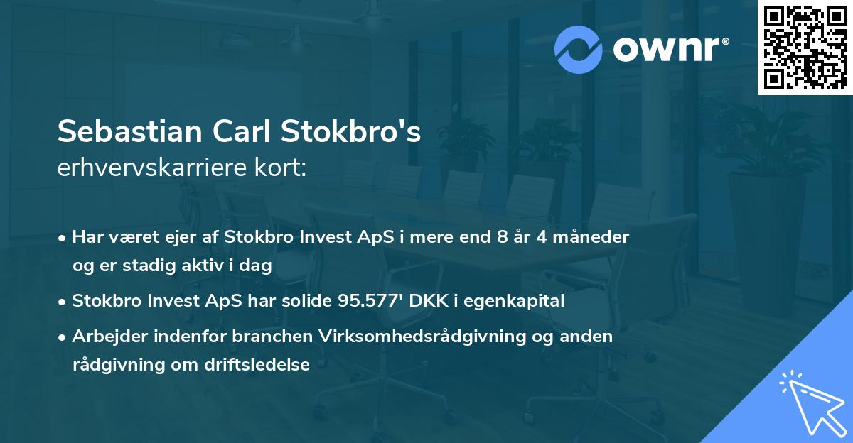 Sebastian Carl Stokbro's erhvervskarriere kort