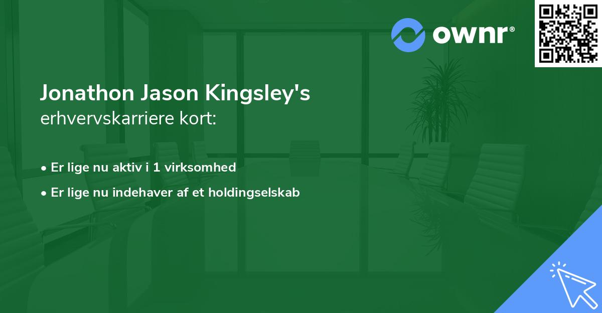 Jonathon Jason Kingsley's erhvervskarriere kort