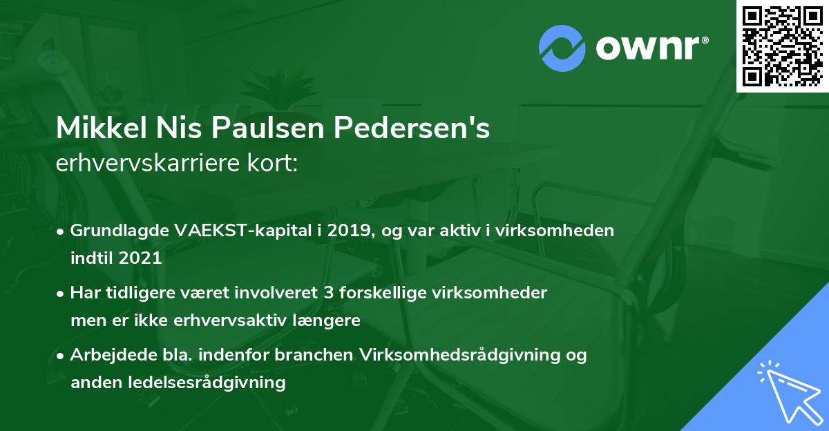 Mikkel Nis Paulsen Pedersen's erhvervskarriere kort