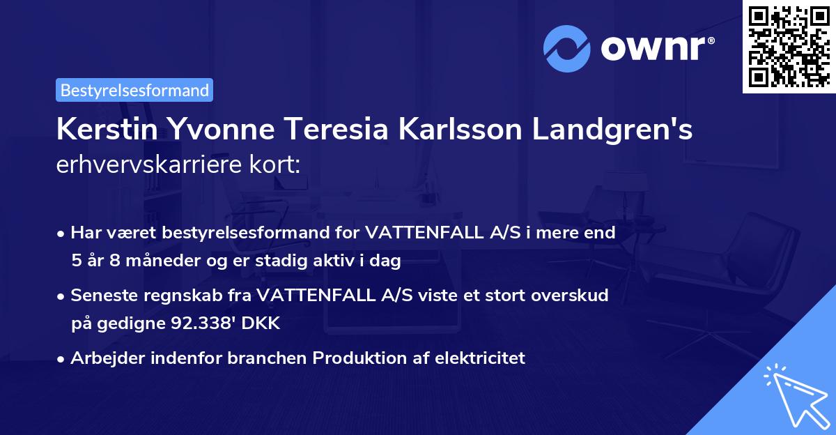 Kerstin Yvonne Teresia Karlsson Landgren's erhvervskarriere kort