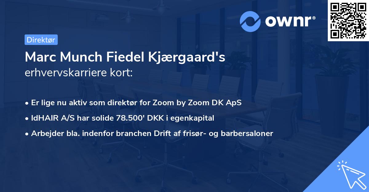 Marc Munch Fiedel Kjærgaard's erhvervskarriere kort