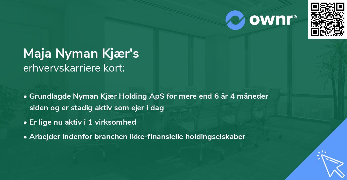 Maja Nyman Kjær's erhvervskarriere kort