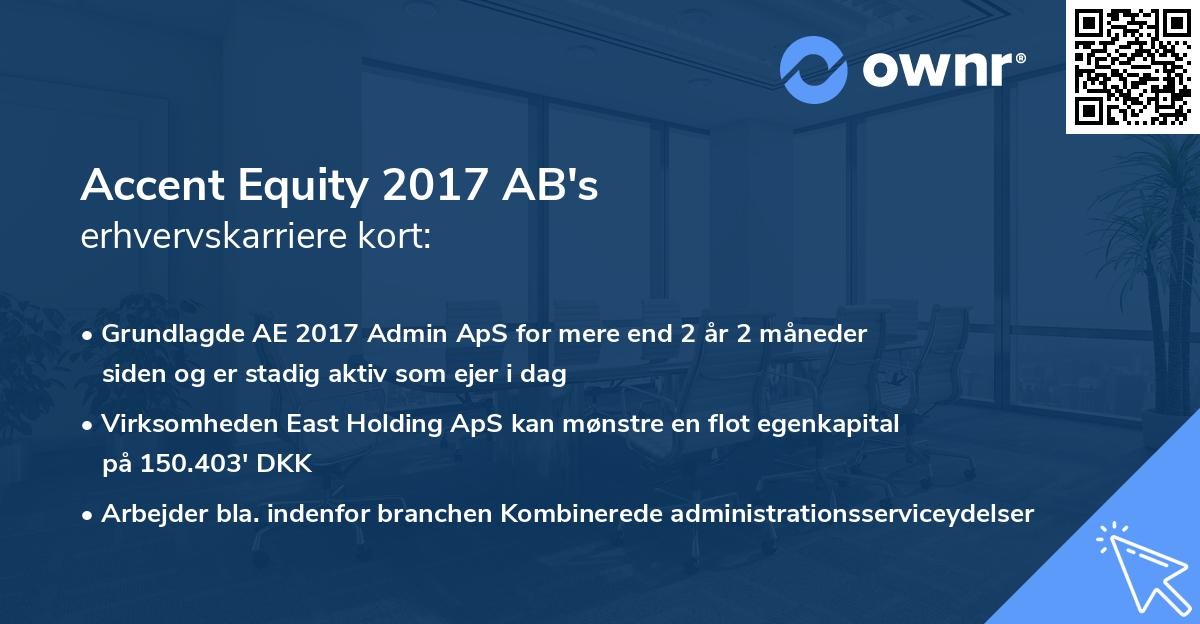 Accent Equity 2017 AB's erhvervskarriere kort