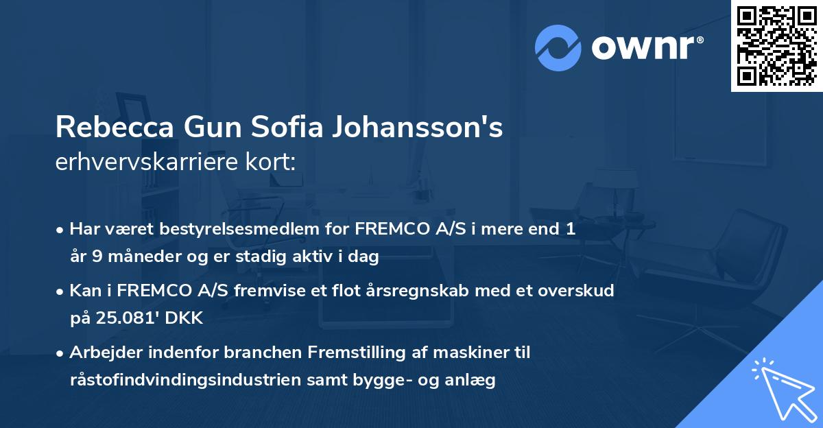 Rebecca Gun Sofia Johansson's erhvervskarriere kort