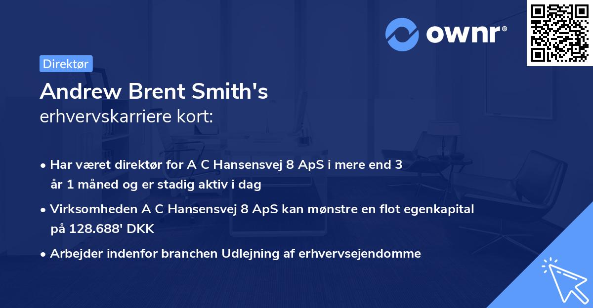 Andrew Brent Smith's erhvervskarriere kort