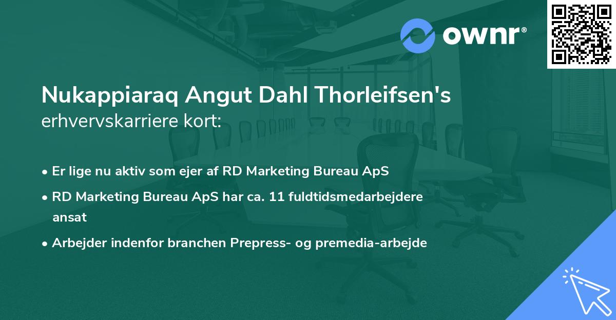 Nukappiaraq Angut Dahl Thorleifsen's erhvervskarriere kort