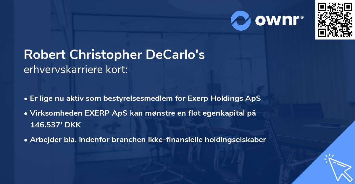 Robert Christopher DeCarlo's erhvervskarriere kort