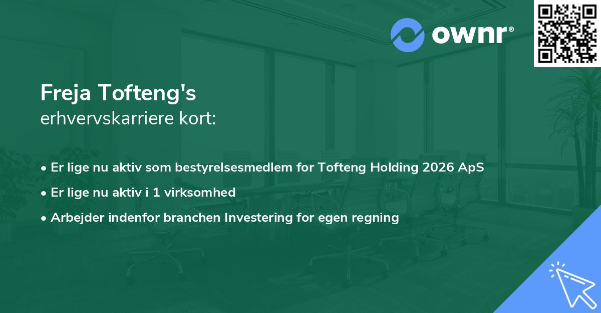 Freja Tofteng's erhvervskarriere kort