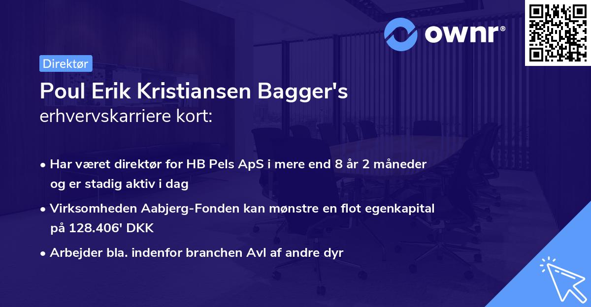 Poul Erik Kristiansen Bagger's erhvervskarriere kort