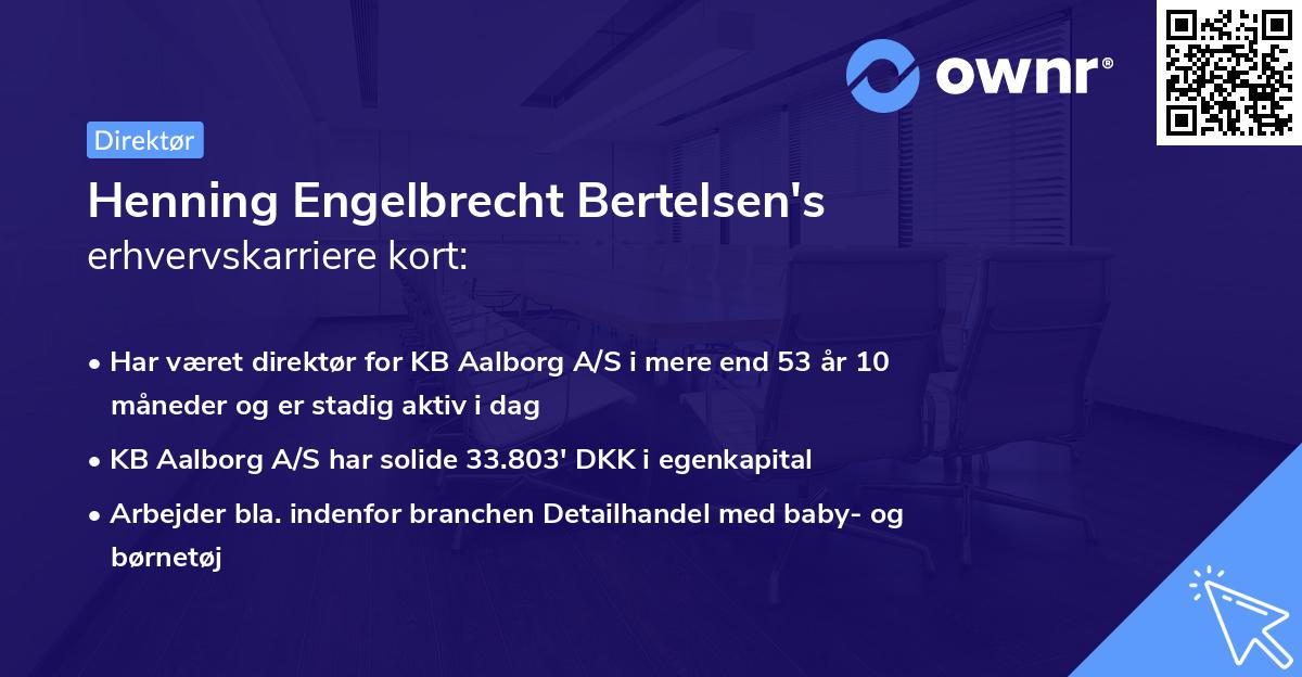 Henning Engelbrecht Bertelsen's erhvervskarriere kort