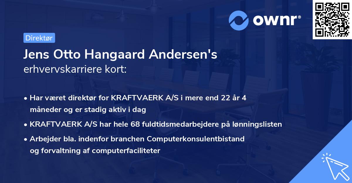 Jens Otto Hangaard Andersen's erhvervskarriere kort