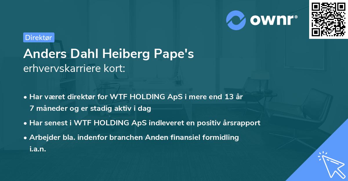 Anders Dahl Heiberg Pape's erhvervskarriere kort