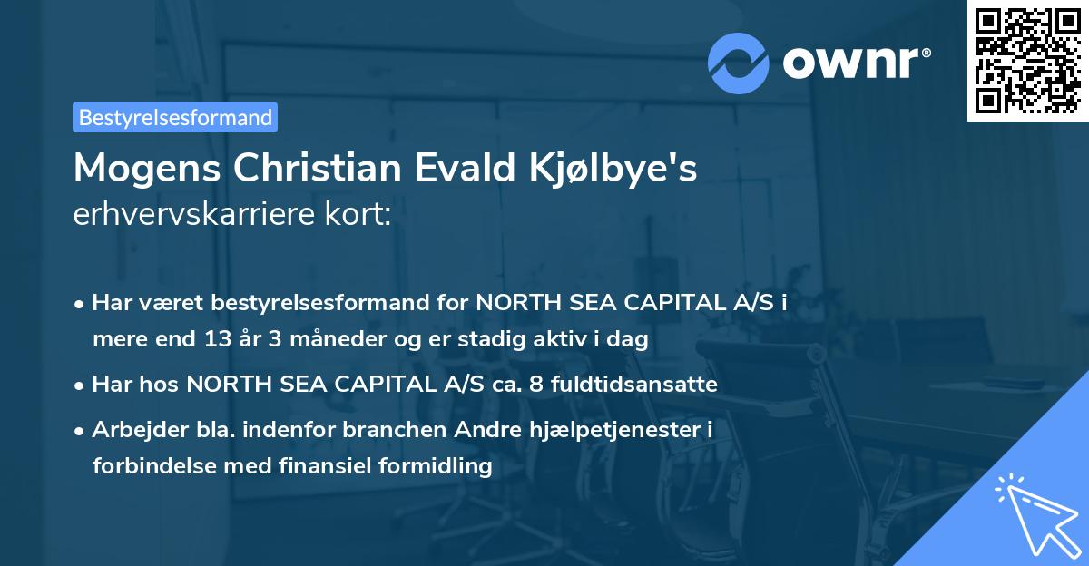 Mogens Christian Evald Kjølbye's erhvervskarriere kort