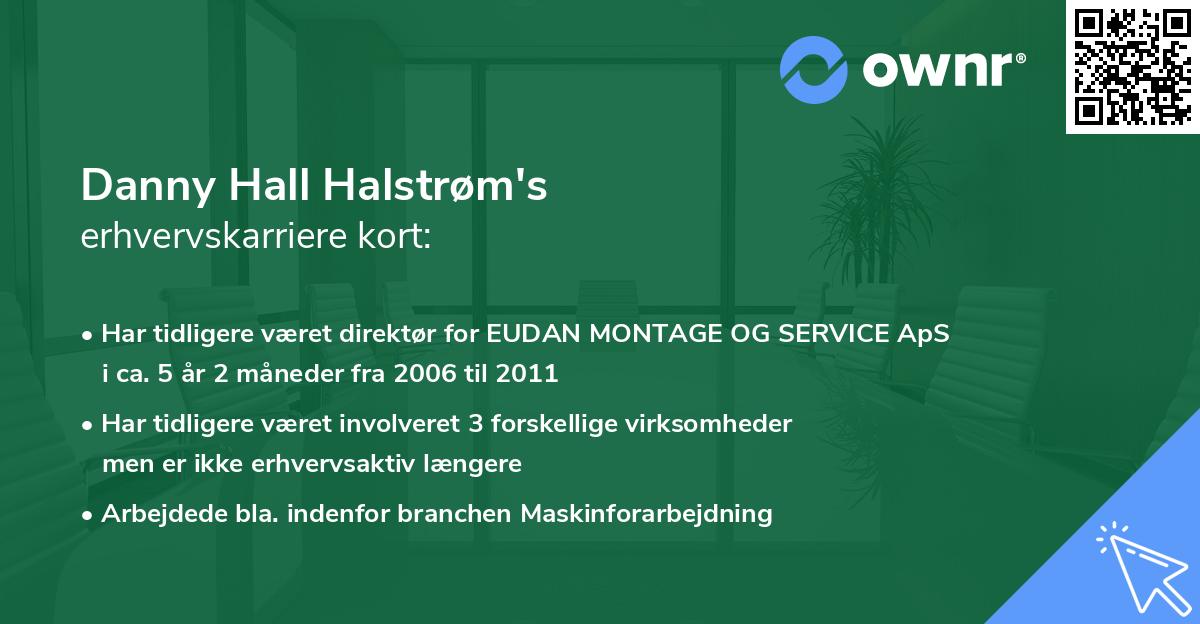Danny Hall Halstrøm's erhvervskarriere kort