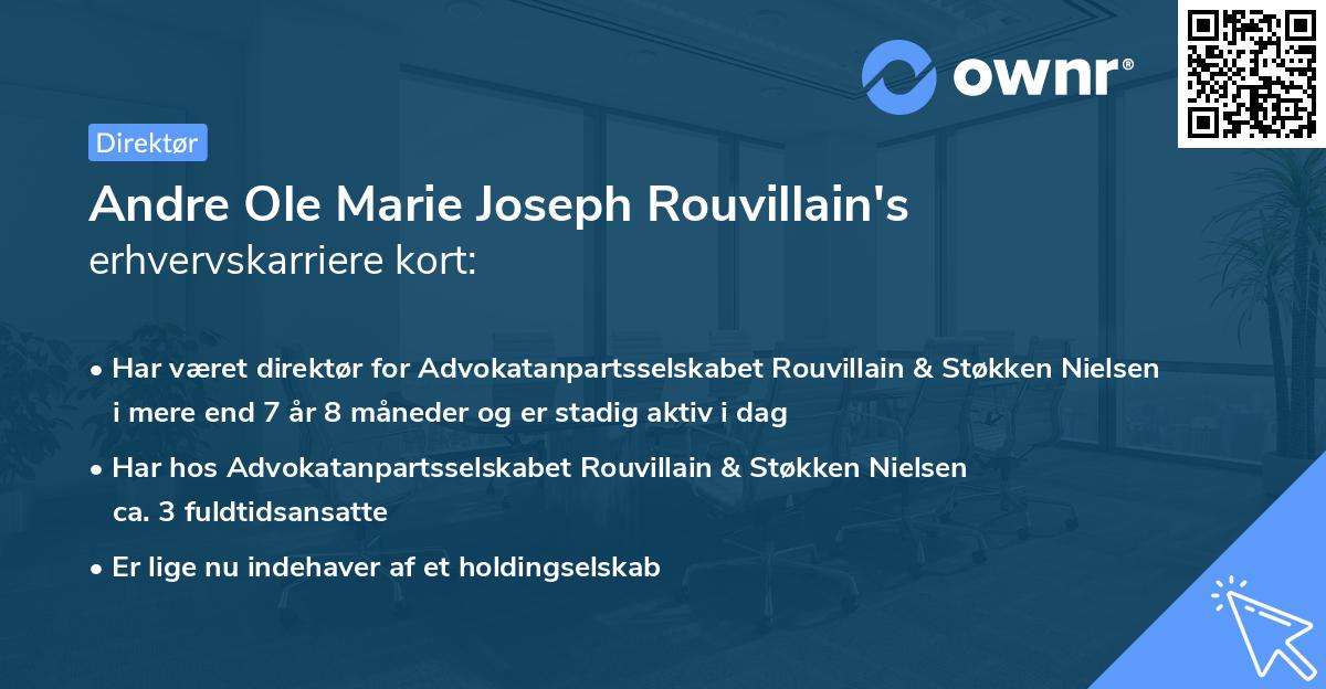 Andre Ole Marie Joseph Rouvillain's erhvervskarriere kort