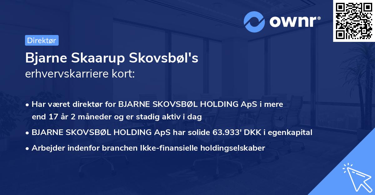Bjarne Skaarup Skovsbøl's erhvervskarriere kort