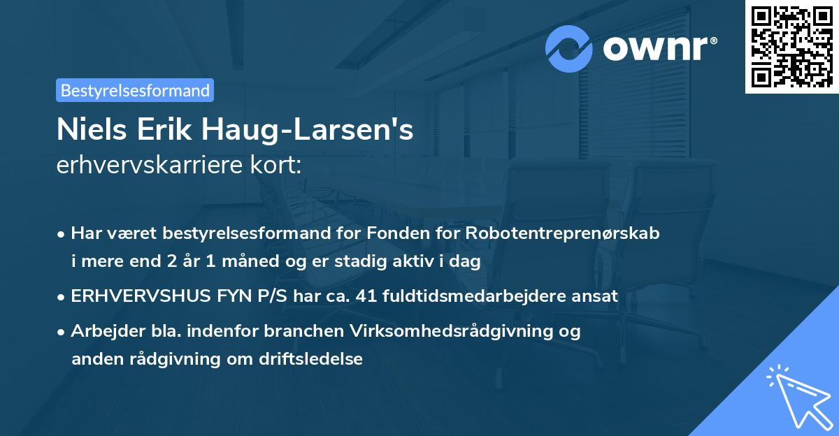 Niels Erik Haug-Larsen's erhvervskarriere kort