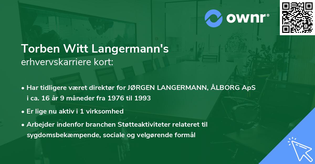 Torben Witt Langermann's erhvervskarriere kort