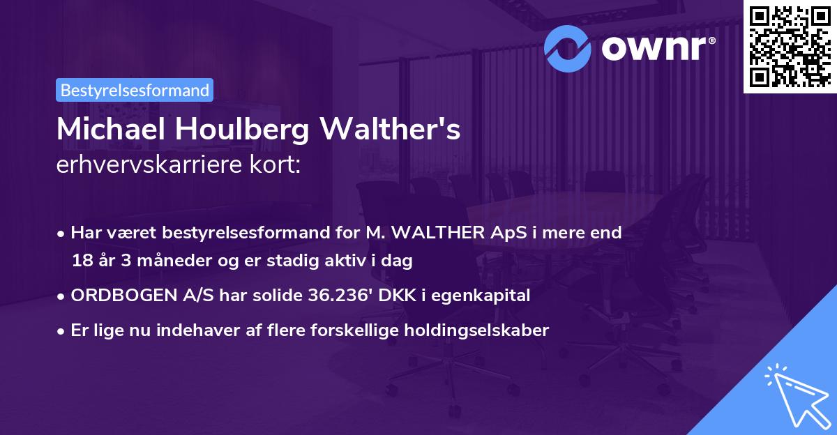 Michael Houlberg Walther's erhvervskarriere kort