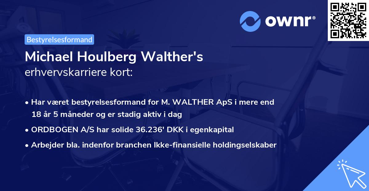 Michael Houlberg Walther's erhvervskarriere kort