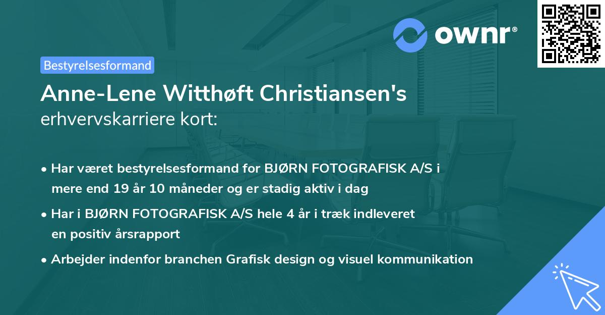 Anne-Lene Witthøft Christiansen's erhvervskarriere kort